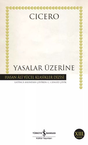 Yasalar Üzerine | Marcus Tullius Cicero | Türkiye İş Bankası Kültür Ya