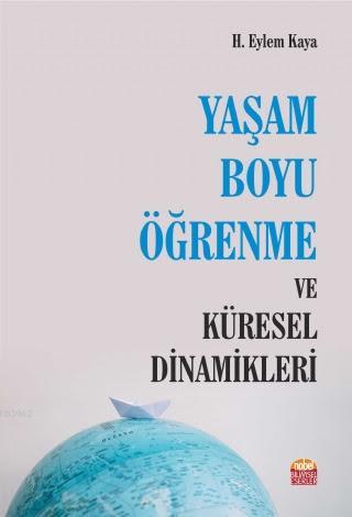 Yaşam Boyu Öğrenme ve Küresel Dinamikleri | H. Eylem Kaya | Nobel Bili