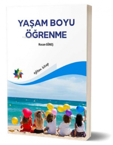 Yaşam Boyu Öğrenme | Hasan Güneş | Eğiten Kitap