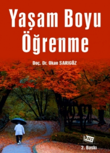 Yaşam Boyu Öğrenme | Okan Sarıgöz | Anı Yayıncılık