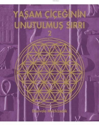 Yaşam Çiçeğinin Unutulmuş Sırrı 2 | Drunvalo Melchizedek | Butik Yayın