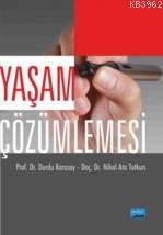 Yaşam Çözümlemesi | Durdu Karasoy | Nobel Akademik Yayıncılık