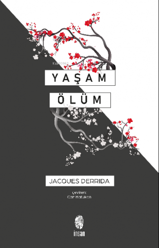 Yaşam Ölüm | Jacques Derrida | İnsan Yayınları