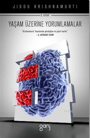 Yaşam Üzerine Yorumlamalar 3. Kitap; Commentaries on Living - Third Se