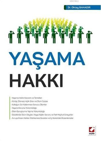 Yaşama Hakkı | Oktay Bahadır | Seçkin Yayıncılık