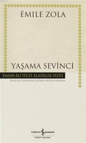 Yaşama Sevinci | Emile Zola | Türkiye İş Bankası Kültür Yayınları