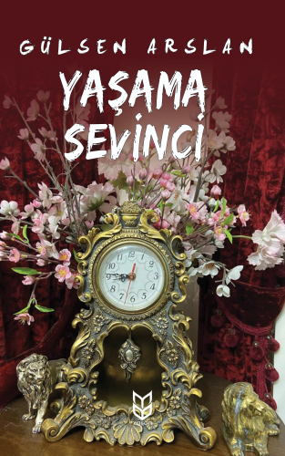 Yaşama Sevinci | Gülsen Arslan | Yason Yayınları