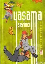 Yaşama Sevinci | Ali İhsan Gülcü | Timaş Yayınları