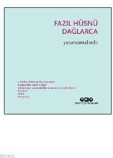 Yaşamamalarda – Kaçaklar 3 | Fazıl Hüsnü Dağlarca | Yapı Kredi Yayınla