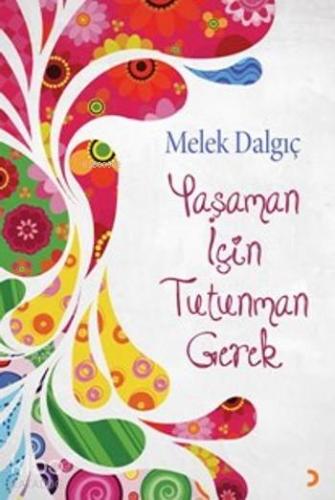 Yaşaman için Tutunman Gerek | Melek Dalgıç | Cinius Yayınları