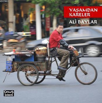 Yaşamdan Kareler | Ali Baylar | Çeviribilim