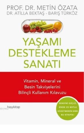 Yaşamı Destekleme Sanatı | Metin Özata | Hayy Kitap