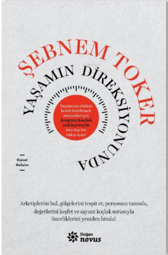 Yaşamın Direksiyonunda | Şebnem Toker | Doğan Kitap