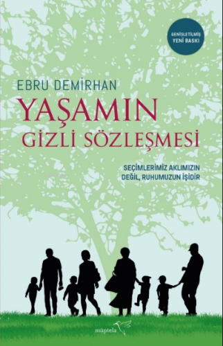 Yaşamın Gizli Sözleşmesi-Genişletilmiş baskı | Ebru Demirhan | Müptela