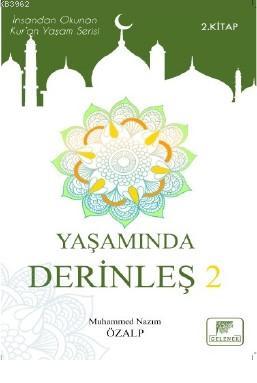 Yaşamında Derinleş 2 | Muhammed Nazım Özalp | Gelenek Yayıncılık