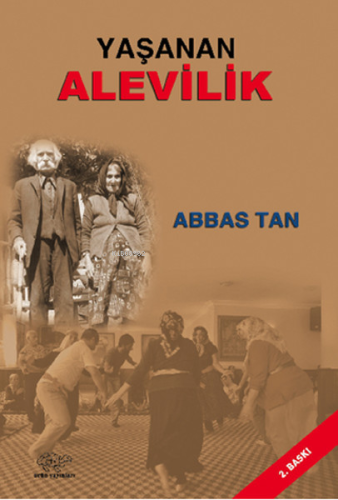 Yaşanan Alevilik | Abbas Tan | Ürün Yayınları