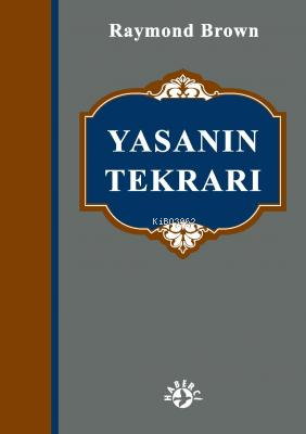 Yasa'nın Tekrarı | Kolektif | Haberci Basın Yayın