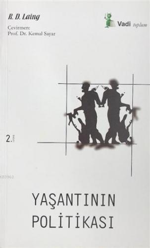 Yaşantının Politikası | R. D. Laing (Richard David Laing) | Vadi Yayın