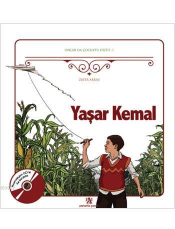 Yaşar Kemal; Onlar da Çocuktu Dizisi - 1 | Zafer Akkaş | Panama Yayınc