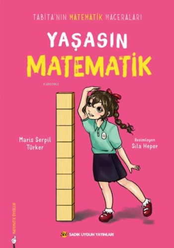 Yaşasın Matematik;Tabita'nın Matematik Maceraları | Maris Serpil Türke