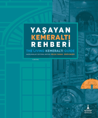 Yaşayan Kemeraltı Rehberi | Melda Yaman | İzmir Büyükşehir Belediyesi 