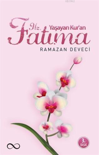 Yaşayan Kur'an Hz. Fatıma | Ramazan Deveci | Bengisu Yayınları