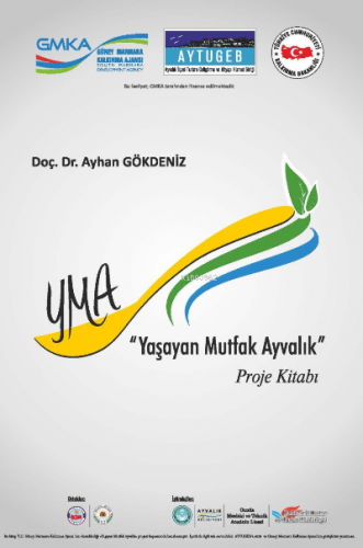 Yaşayan Mutfak Ayvalık '' Proje Kitabı '' | Ayhan Gökdeniz | Detay Yay