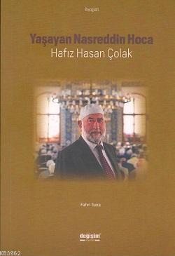 Yaşayan Nasreddin Hoca Hafız Hasan Çolak | Fahri Tuna | Değişim Yayınl