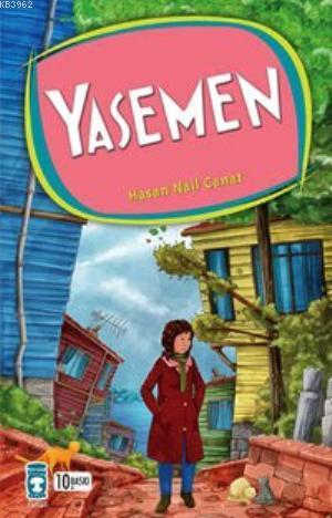 Yasemen | Hasan Nail Canat | İlk Genç Timaş Yayınları