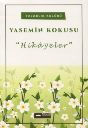 Yasemin Kokusu;"Hikayeler" | Kolektif | Parga Yayıncılık