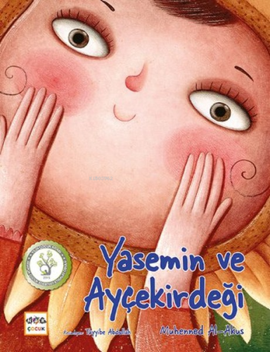 Yasemin ve Ayçekirdeği | Muhammed al-Akus | Nar Yayınları