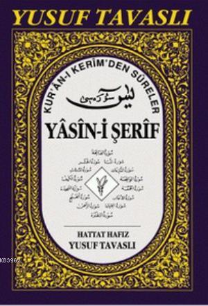 Yasin-i Şerif (2. Hamur) (D01/A) | Yusuf Tavaslı | Tavaslı Yayınları