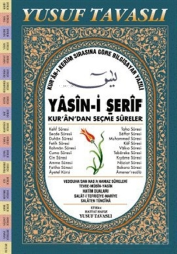 Yasin-i Şerif - Kur'an'dan Seçme Sureler | Yusuf Tavaslı | Tavaslı Yay