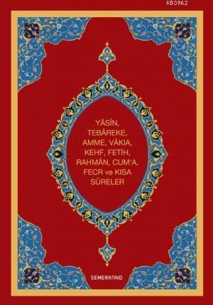 Yasin-i Şerif (Orta Boy-Ciltli) | Ahmet Kasım Fidan | Semerkand Yayınl