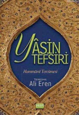 Yasin Tefsiri / Hammami Tercümesi | Muhammed Hammadi | Yasin Yayınevi