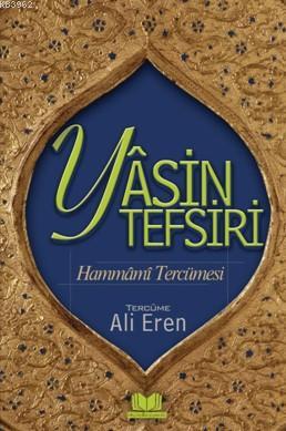 Yasin Tefsiri; Hammami Tercümesi | Kolektif | Kitap Kalbi Yayıncılık