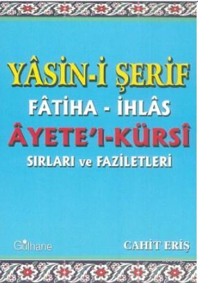 Yasini Şerif Fatiha İhlas Ayetel Kürsi Sırları ve Faziletleri | Cahit 