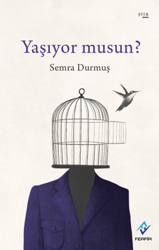 Yaşıyor Musun ? | Semra Durmuş | Ferfir Yayınları