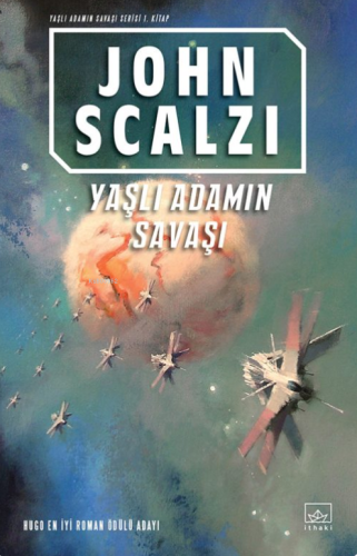 Yaşlı Adamın Savaşı | John Scalzi | İthaki Yayınları