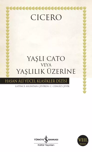 Yaşlı Cato veya Yaşlılık Üzerine | Cicero | Türkiye İş Bankası Kültür 