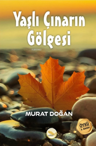 Yaşlı Çınarın Gölgesi | Murat Doğan | Simer Yayıncılık