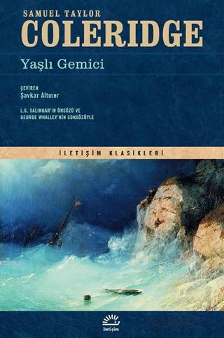 Yaşlı Gemici | Samuel Taylor Coleridge | İletişim Yayınları