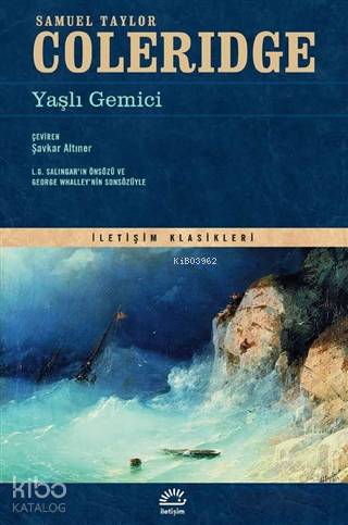 Yaşlı Gemici | Samuel Taylor Coleridge | İletişim Yayınları