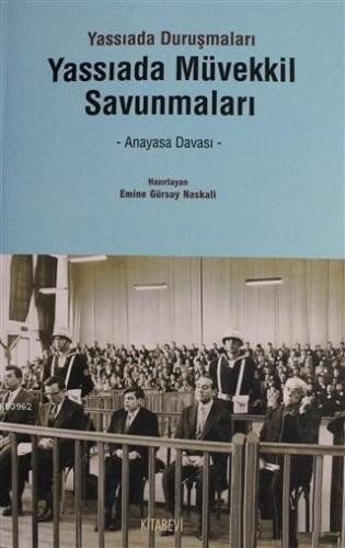 Yassıada Müvekkil Savunmaları Yassıada Duruşmaları | Emine Gürsoy Nask