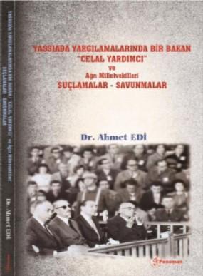 Yassıada Yargılamalarında Bir Bakan "Celal Yardımcı " ve Ağrı Milletve