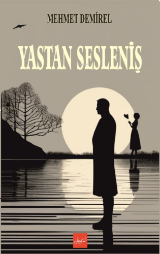 Yastan Sesleniş | Mehmet Demirel | Atakar Yayıncılık