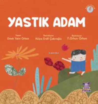 Yastık Adam | Emek Yalın Orhon | Nobel Çocuk