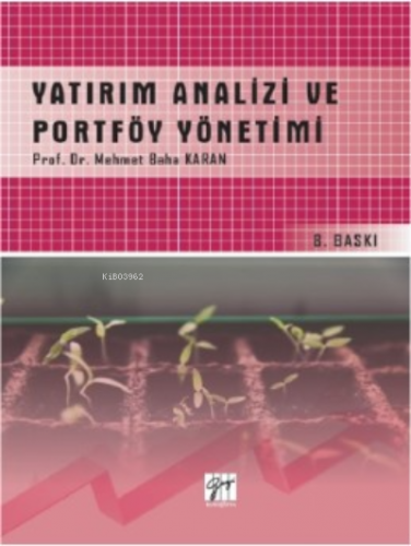 Yatırım Analizi ve Portföy Yönetimi | Mehmet Baha Karan | Gazi Kitabev