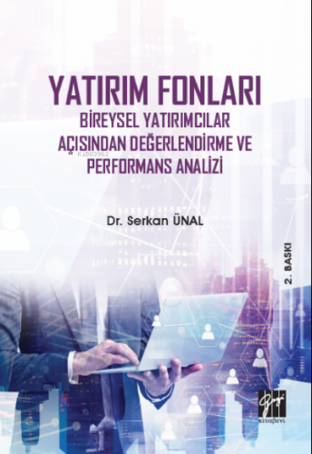 Yatırım Fonları Bireysel Yatırımcılar Açısından Değerlendirme ve Perfo