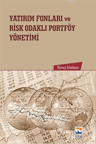 Yatırım Fonları ve Risk Odaklı Portföy Yönetimi | Nuray İslatince | Ni